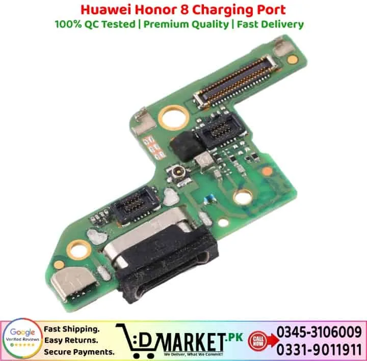 Huawei Honor 8 Charging Port Price In Pakistan