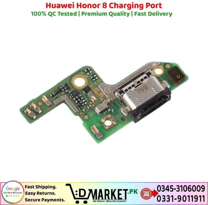 Huawei Honor 8 Charging Port Price In Pakistan