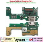 Huawei Y6 Pro Charging Port Price In Pakistan