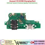 Huawei Y9 2018 Charging Port Price In Pakistan