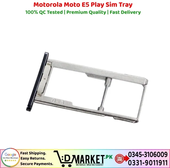 Motorola Moto E5 Play Sim Tray Price In Pakistan