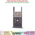 Motorola Moto G5 Plus Sim Tray Price In Pakistan