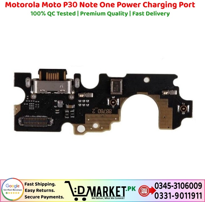 Motorola Moto P30 Note One Power Charging Port Price In Pakistan