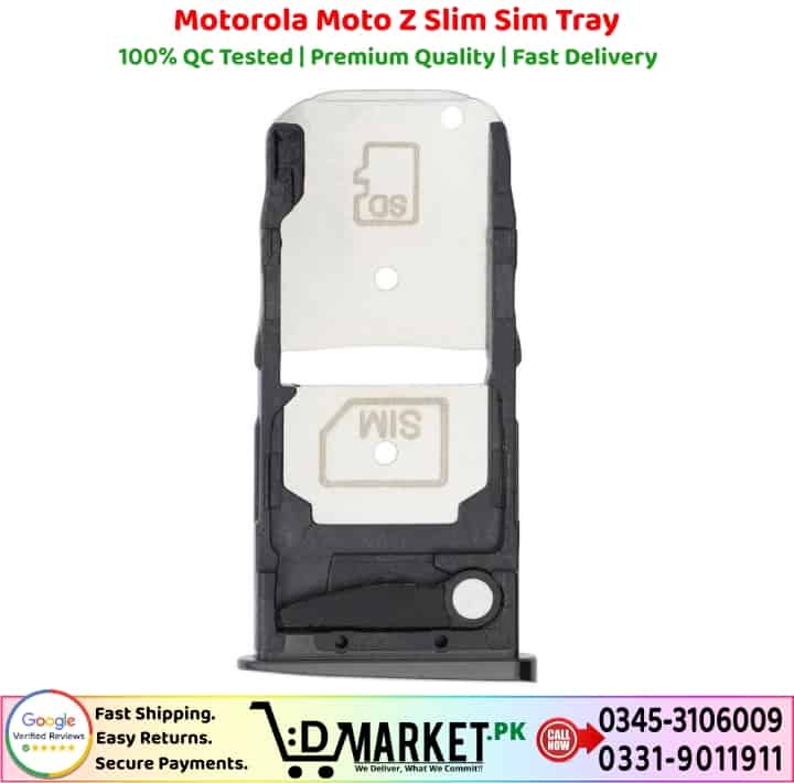 Motorola Moto Z Slim Sim Tray Price In Pakistan