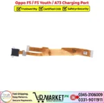 Oppo F5 _ F5 Youth _ A73 Charging Port Price In Pakistan