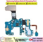 Samsung Galaxy Note 8 Charging Port Price In Pakistan