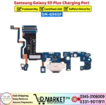 Samsung Galaxy S9 Plus Charging Port Price In Pakistan