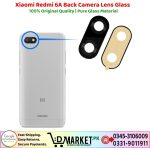 Xiaomi Redmi 6A Back Camera Lens Glass Price In Pakistan