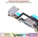 iPhone 6s Plus Charging Port Price In Pakistan
