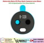 Motorola Moto E5 Plus Back Camera Lens Glass Price In Pakistan