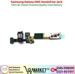 Samsung Galaxy ON5 Handsfree Jack Price In Pakistan