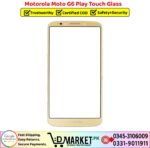 Motorola Moto G6 Play Touch Glass Price In Pakistan