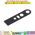 Vivo V15 Back Camera Lens Glass Replacement - DMarket.Pk