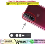 Vivo V15 Back Camera Lens Glass Replacement - DMarket.Pk