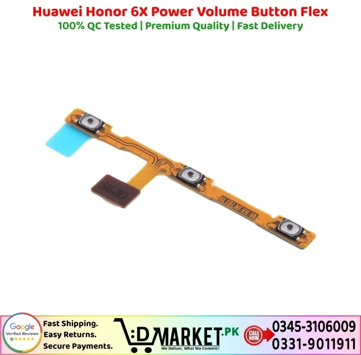 Huawei Honor 6X Power Volume Button Flex Price In Pakistan