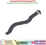 Huawei Mate 30 Charging Port Price In Pakistan