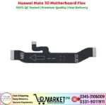 Huawei Mate 30 Motherboard Flex Price In Pakistan