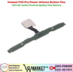 Huawei P40 Pro Power Volume Button Flex Price In Pakistan