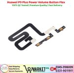 Huawei P9 Plus Power Volume Button Flex Price In Pakistan