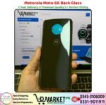 Motorola Moto G6 Back Glass Price In Pakistan