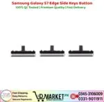 Samsung Galaxy S7 Edge Side Keys Button Price In Pakistan