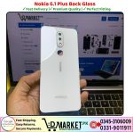 Nokia 6.1 Plus Back Glass Price In Pakistan