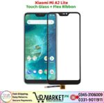 Xiaomi Mi A2 Lite Touch Glass Price In Pakistan