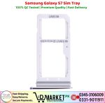 Samsung Galaxy S7 Sim Tray Price In Pakistan