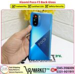 Xiaomi Poco F3 Back Glass Price In Pakistan