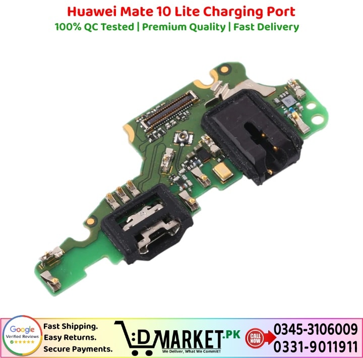 Huawei Mate 10 Lite Charging Port Price In Pakistan