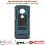 Motorola Moto G6 Play Back Glass Price In Pakistan