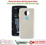 Motorola Moto G6 Play Back Glass Price In Pakistan