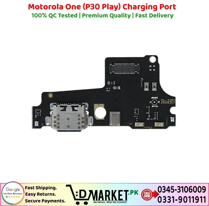 Motorola One P30 Play Charging Port Price In Pakistan