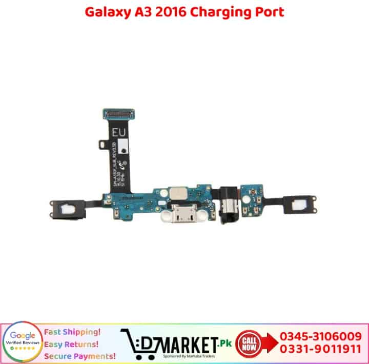 Samsung Galaxy A3 2016 Charging Port Price In Pakistan