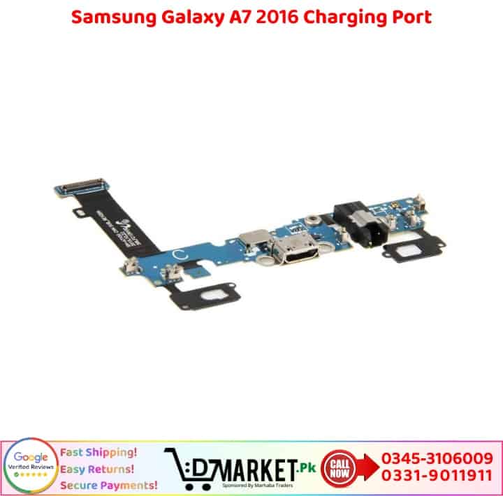 Samsung Galaxy A7 2016 Charging Port Price In Pakistan