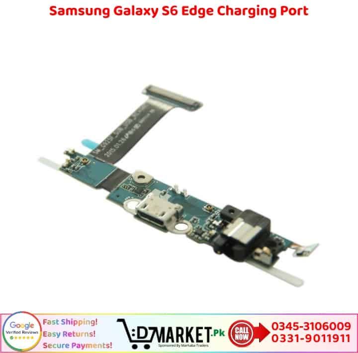 Samsung Galaxy S6 Edge Charging Port Price In Pakistan