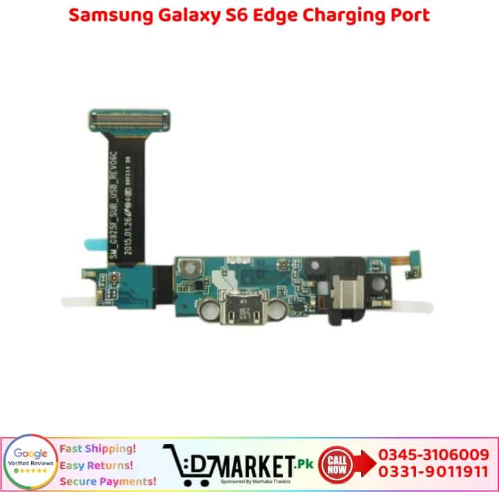 Samsung Galaxy S6 Edge Charging Port Price In Pakistan