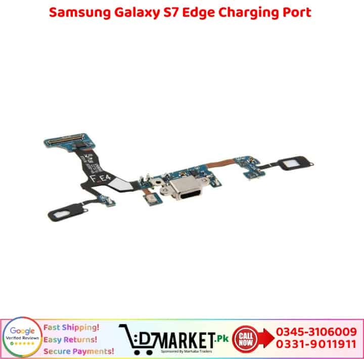 Samsung Galaxy S7 Edge Charging Port Price In Pakistan