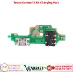 Tecno Camon 12 Air Charging Port Price In Pakistan