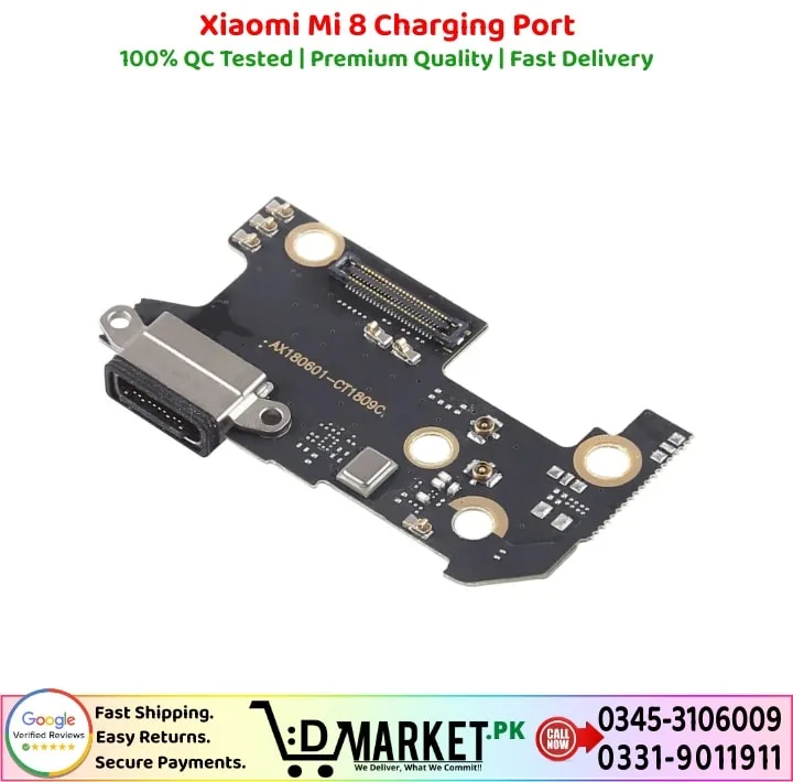 Xiaomi Mi 8 Charging Port Price In Pakistan