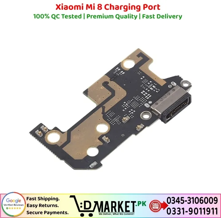 Xiaomi Mi 8 Charging Port Price In Pakistan