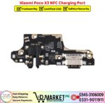 Xiaomi Poco X3 Pro NFC Charging Port Price In Pakistan