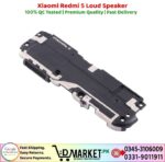 Xiaomi Redmi 5 Loud Speaker Price In Pakistan