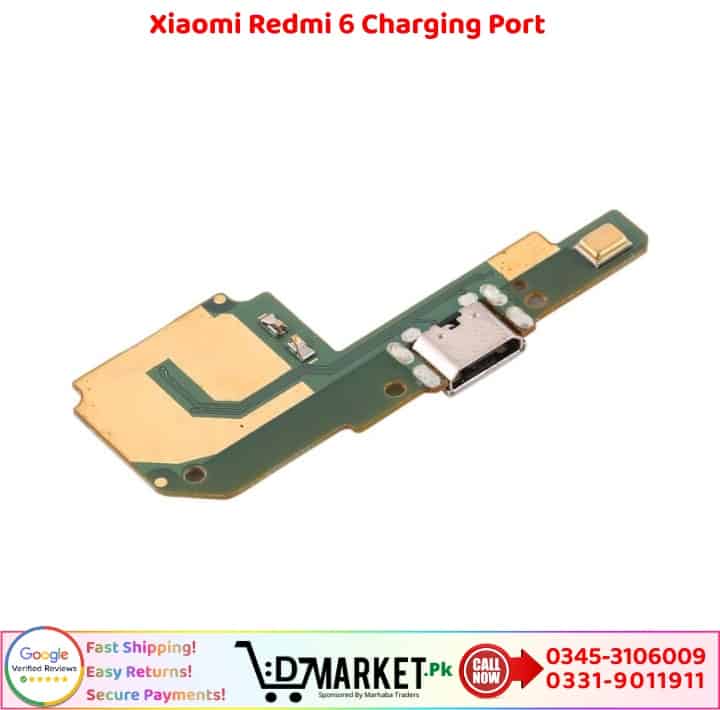 Xiaomi Redmi 6 Charging Port Price In Pakistan
