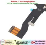 iPhone 12 Pro Charging Port Price In Pakistan
