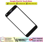 Google Pixel XL Touch Glass Price In Pakistan