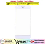 Google Pixel XL Touch Glass Price In Pakistan