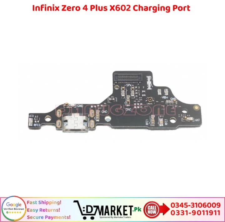 Infinix Zero 4 Plus X602 Charging Port Price In Pakistan