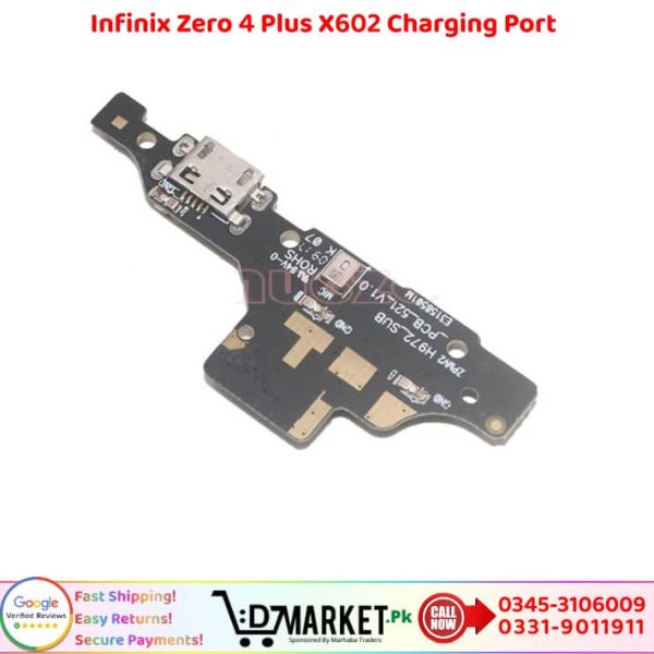 Infinix Zero 4 Plus X602 Charging Port Price In Pakistan