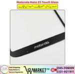 Motorola Moto Z3 Touch Glass Price In Pakistan